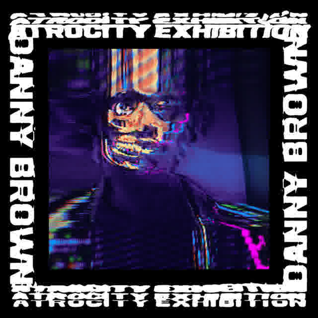 Danny_Brown_Atrocity_Exhibition